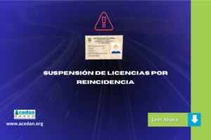 Suspensión de Licencias por reincidencia